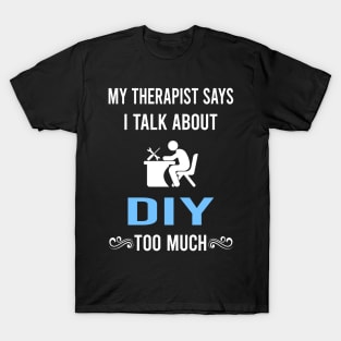 My Therapist DIY T-Shirt